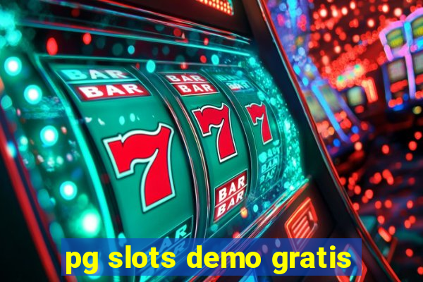 pg slots demo gratis